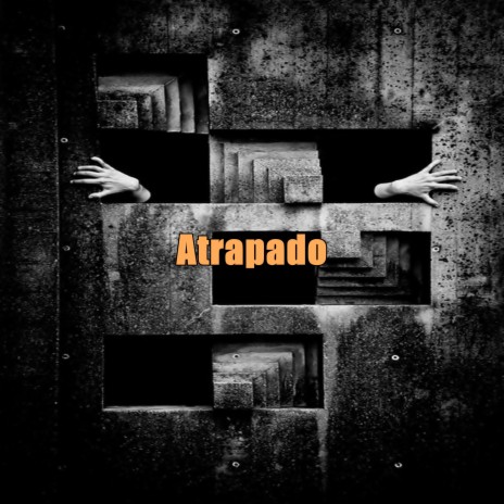 Atrapado | Boomplay Music