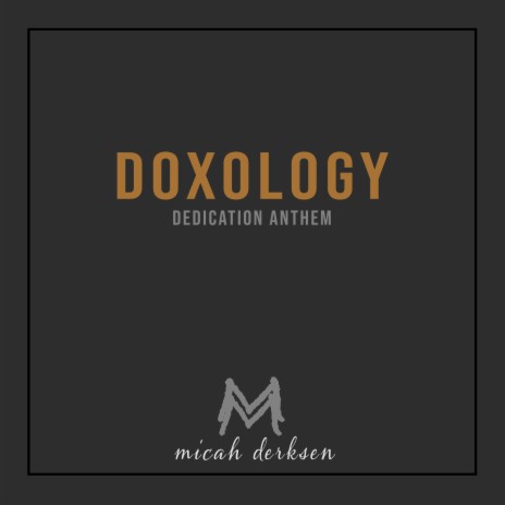 Doxology (Dedication Anthem) | Boomplay Music