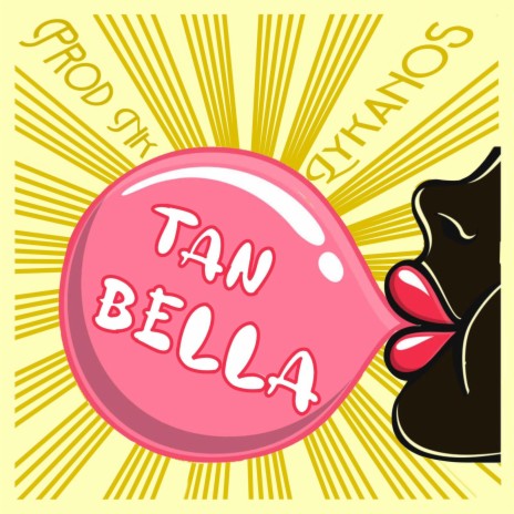 Tan Bella | Boomplay Music