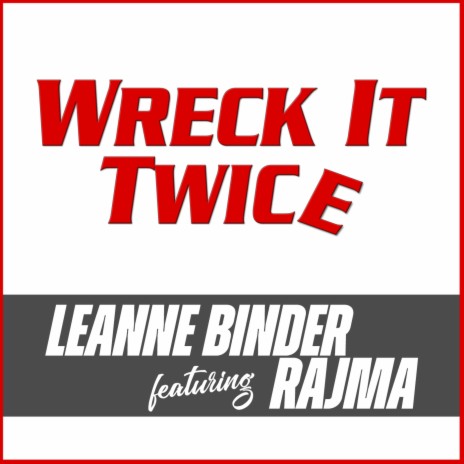 Wreck It Twice ft. Rajma | Boomplay Music
