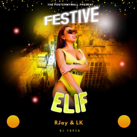 Festive Elif ft. LiL LK | Boomplay Music