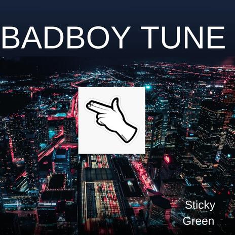 Badboy Tune | Boomplay Music