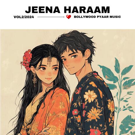 Jeena Haraam | Boomplay Music