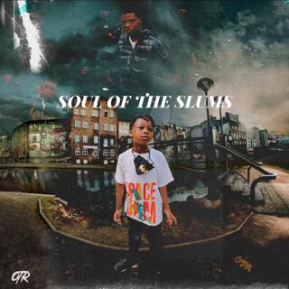 Soul Of The Slums