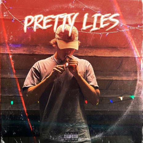 Pretty Lies ft. Rising Uncovered, Dxstxny & DDPresents | Boomplay Music
