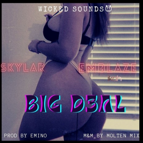 Big Deal ft. EmblazeIkah | Boomplay Music