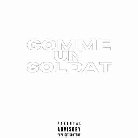 Comme un soldat ft. Thomaï izi | Boomplay Music