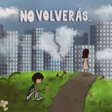 No Volverás | Boomplay Music