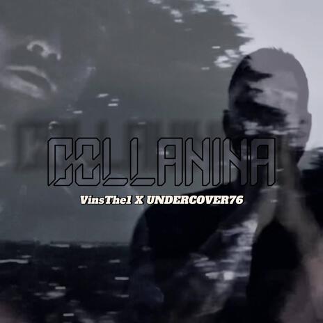 Collanina ft. Undercover76 | Boomplay Music