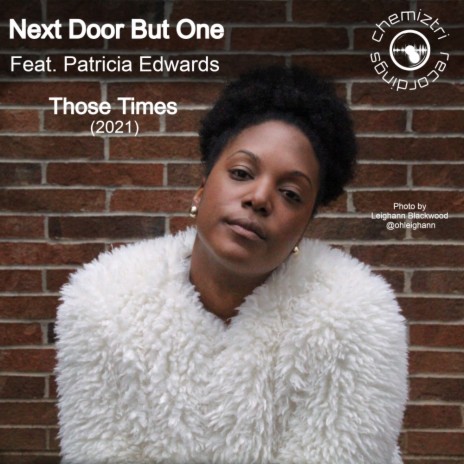 Those Times (2021) (Original Mix) ft. Patricia Edwards | Boomplay Music