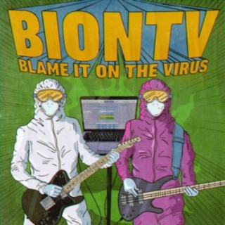 Blame It On The Virus