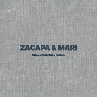 ZACAPA & MARI ft. Daymond & Kubaa lyrics | Boomplay Music