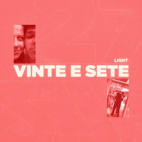 Vinte e Sete | Boomplay Music