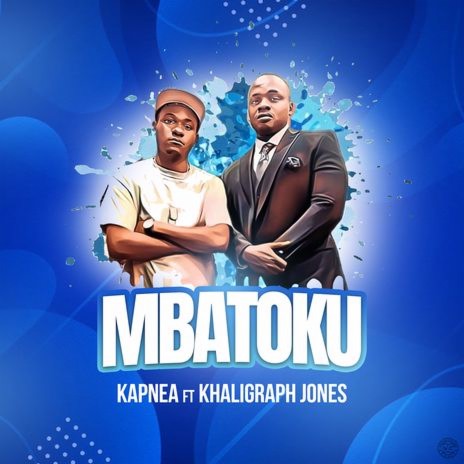 Mbatoku ft. Khaligraph Jones