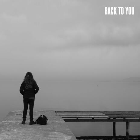 Back To You ft. Joshua & the minor profits | Boomplay Music