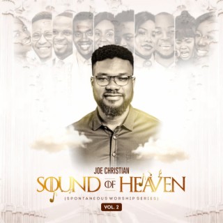 Sound of Heaven (Spontaneous Worship Series) Vol.2 (Studio Live Version)
