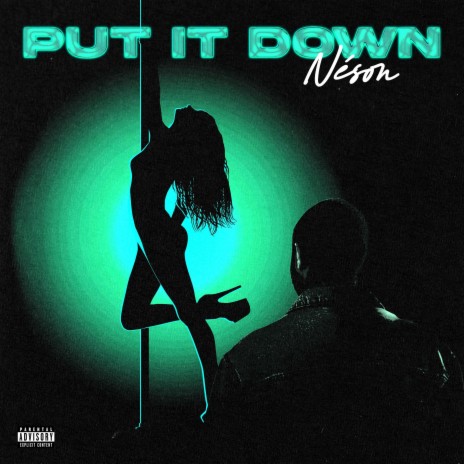 Put It Down | Boomplay Music