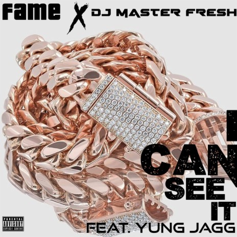 I Can See It ft. Yung Jagg