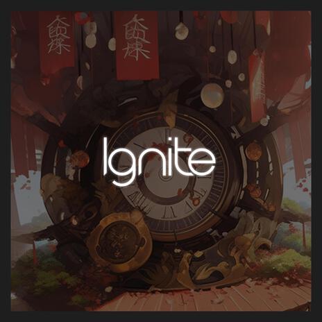 Ignite | Boomplay Music