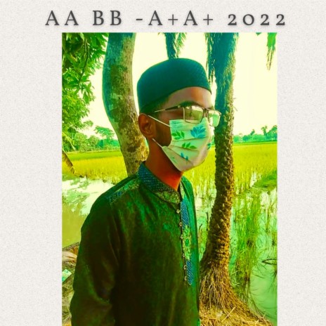 AA BB -A+A+ 2022 | Boomplay Music