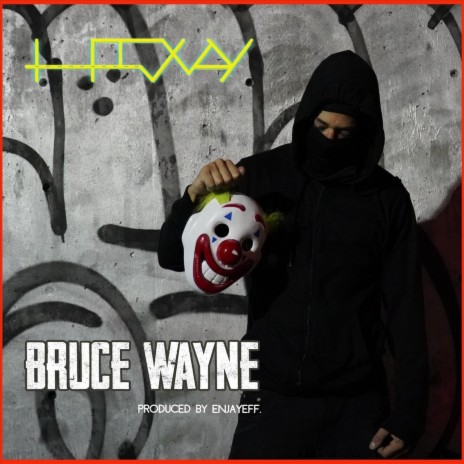 Bruce Wayne | Boomplay Music