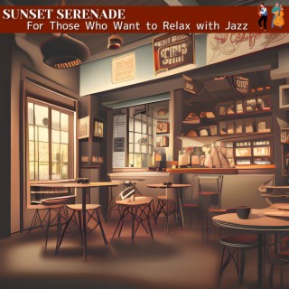For Those Who Want to Relax with Jazz