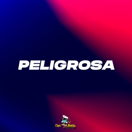 Peligrosa (Beat Reggaeton Comercial) | Boomplay Music