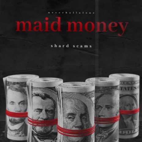 Maid money | Boomplay Music