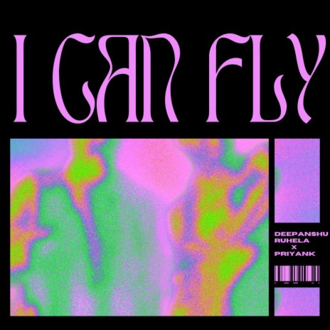 I Can Fly ft. Priyank | Boomplay Music