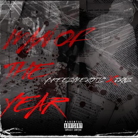 MXN OF THE YEAR ! ft. BREEZY2EXOTIC | Boomplay Music