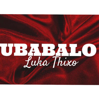 Ubabalo Luka Thixo