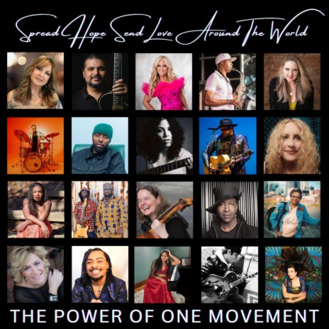Spread Hope Send Love Around The World ft. The Power of One Movement | Boomplay Music