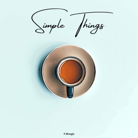 Simple Things | Boomplay Music