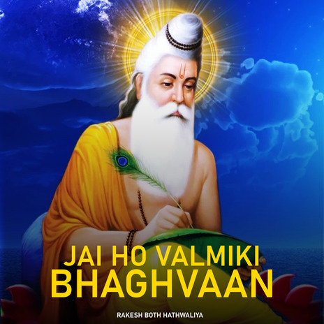 Jai Ho Valmiki Bhaghvaan | Boomplay Music