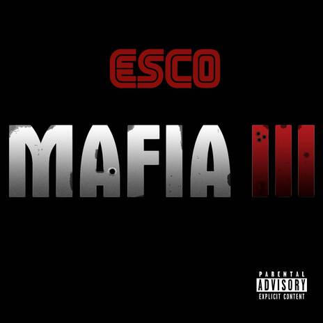 Mafia 3 | Boomplay Music