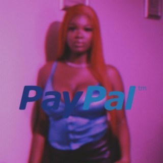 PayPal lyrics | Boomplay Music