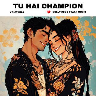 Tu Hai Champion