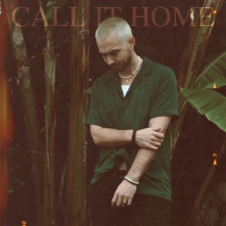 Call It Home (Acoustic Version) lyrics | Boomplay Music