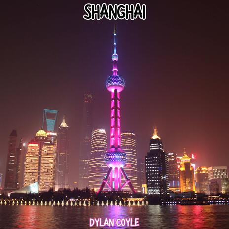 Shanghai | Boomplay Music