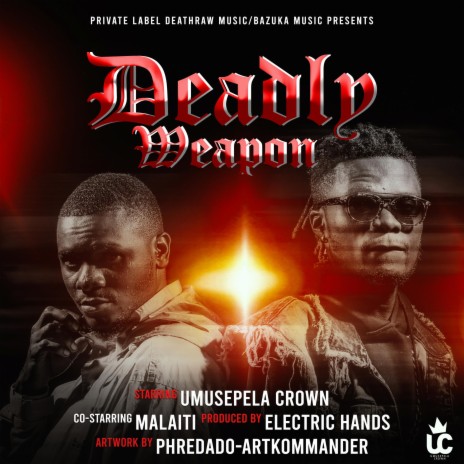 Deadly Weapon ft. Malaiti | Boomplay Music