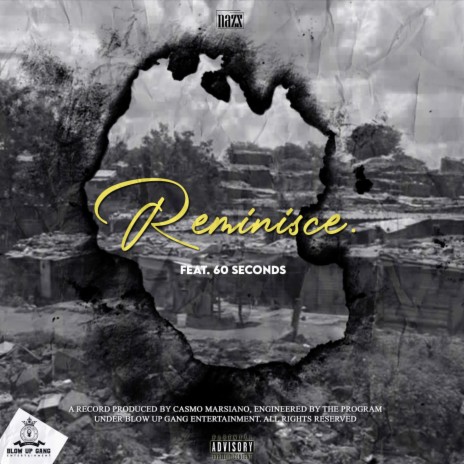 Reminisce ft. 60 Seconds | Boomplay Music