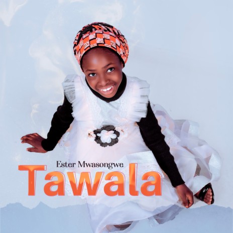 Tawala | Boomplay Music