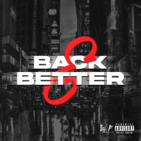 Back & Better | Boomplay Music