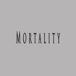 Mortality