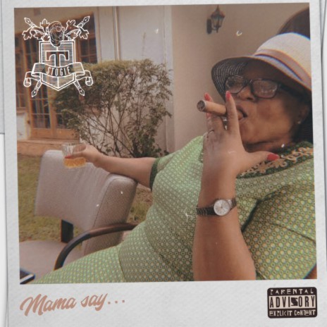 Mama Say... | Boomplay Music