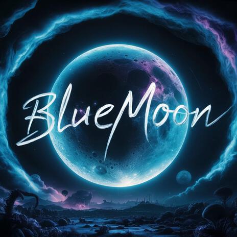 BlueMoon (Radio Edit) | Boomplay Music