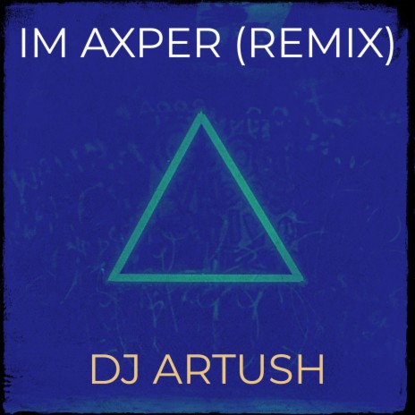 Im Axper (Remix) | Boomplay Music