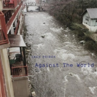 Against The World