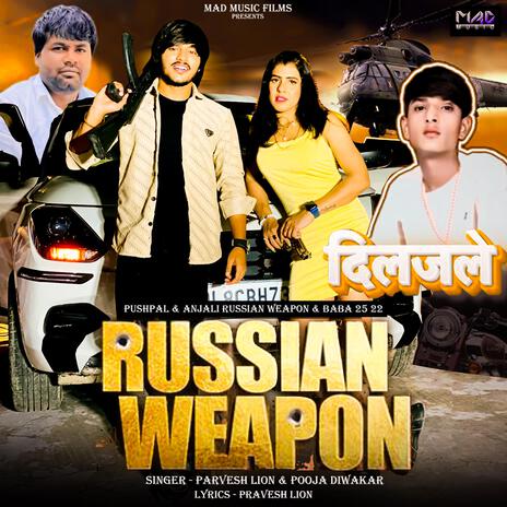 Russian Weapon Diljale (Smg Records Remix) ft. Sanjay Verma, Anjali Raghav, Pooja Diwakar, Smg Records & Baba 2622 | Boomplay Music