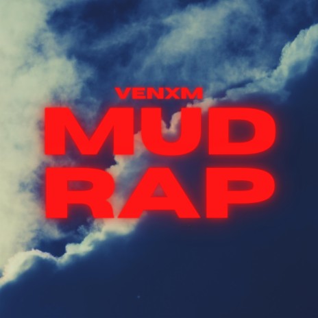 MUD RAP | Boomplay Music